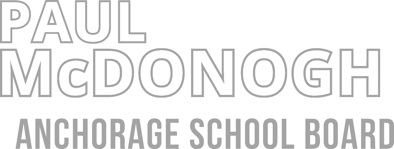 Paul McDonogh for Anchorage School Board